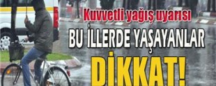 bu-illerde-yasayanlar-siddetli-yagis-geliyor-5294697f7bf7d